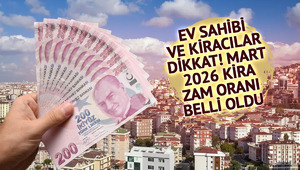 Ev sahibi ve kiracıları doğrudan ilgilendiriyor! Mart 2026 kira zam oranı belli oldu