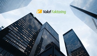 Vakıf Faktoring aktif büyüklüğünü 41,9 milyar liraya çıkardı