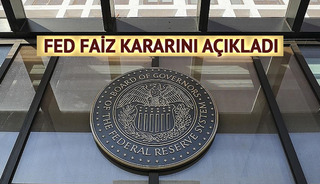 SON DAKİKA| Merakla bekleniyordu! Fed faiz kararını a&ccedil;ıkladı