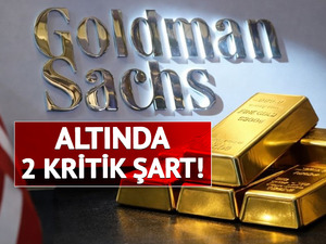 Dev bankadan kritik analiz: Altını destekleyecek 2 şart masada