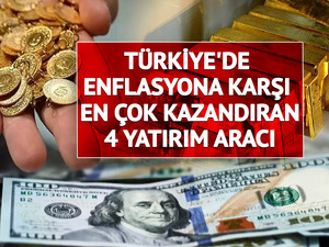T&uuml;rkiye'de enflasyona karşı en &ccedil;ok kazandıran 4 yatırım aracı