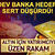 Dev banka hedefi sert d&uuml;ş&uuml;rd&uuml;! Ons altın i&ccedil;in 5.200 dolar tahmini