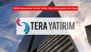 TERA Hissesinde Teknik Tablo: T&uuml;m G&ouml;stergeler Sat Diyor
