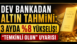 Dev bankadan altın tahmini: 3 ayda %8 y&uuml;kseliş! "Temkinli olun"