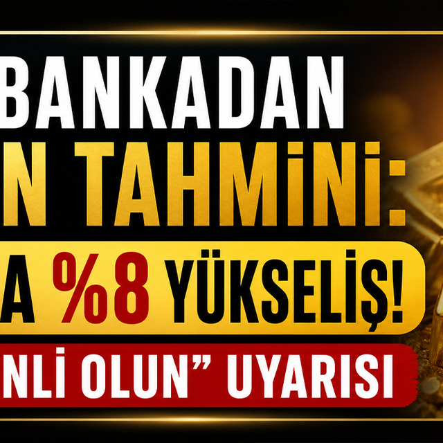 Dev bankadan altın tahmini: 3 ayda %8 y&uuml;kseliş! "Temkinli olun"