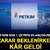 Petkim 2026 1. &ccedil;eyrek bilan&ccedil;osunda zarar beklenirken k&acirc;r geldi